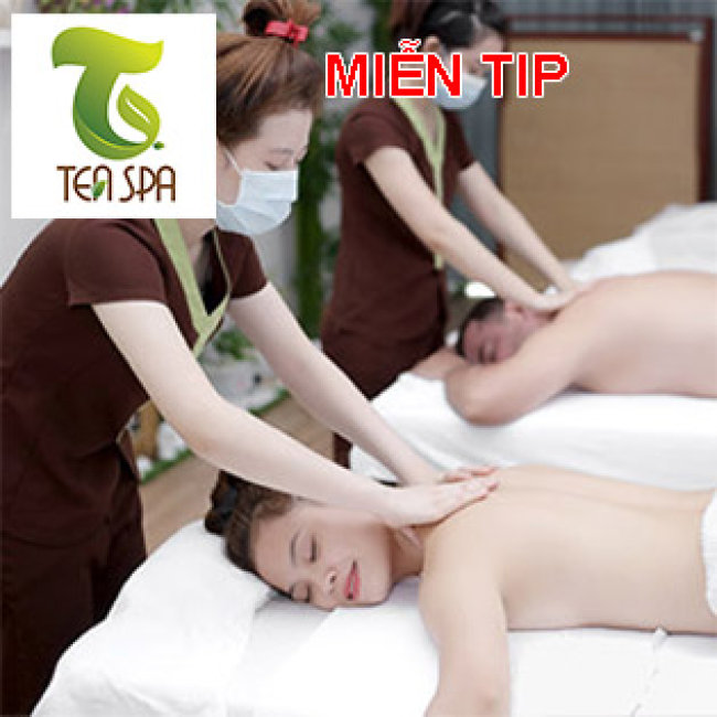 Miễn Tip – Tea Spa Top 10 Spa Nổi Tiếng SG Về Massage Body, Foot