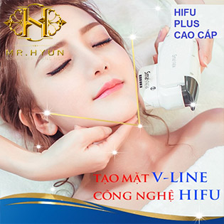 HIFU Plus Cao Cấp Công Nghệ Độc Quyền 2018 Tại Thẩm Mỹ Mr.Hyun Nâng Cơ, Trẻ Hóa Da (90 Phút)