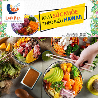 Áp Dụng Lễ, Tết - Combo Poke Healthy 06 Món Cho 02 Người Theo Kiểu Hawaii Tốt Cho Sức Khỏe, Không Lo Bị Béo - Nhà Hàng Let's Poke