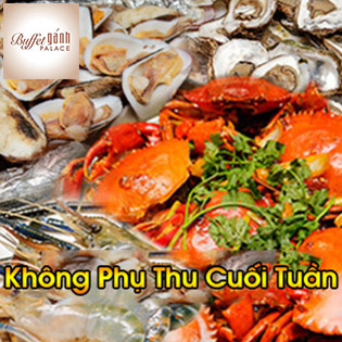 Buffet Trưa Gánh Palace 4* - Hải Sản 3 Miền Tại Phố Đi Bộ Nguyễn Huệ
