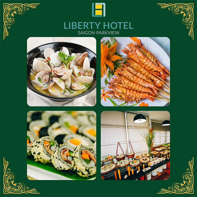 Liberty Parkview - Buffet Trưa Hải Sản Nướng Cao Cấp Hơn 50 Món