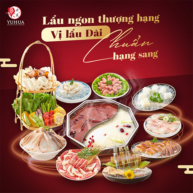 Yuhua Hoàng Hoa Thám - Buffet Lẩu Đài Loan Hơn 80 Món Nhúng