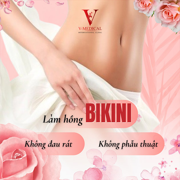 V-Medical Clinic - Làm Hồng Bikini Công Nghệ Cao Cấp FDA Mỹ