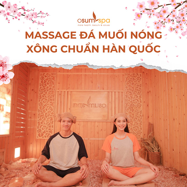 Osum Spa - Xông Chuẩn Hàn Quốc + Massage Đá Muối Nóng