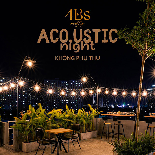 4Bs Rooftop - Combo Chill Cùng Bạn Bè, Nhạc Acoustic Mỗi Đêm