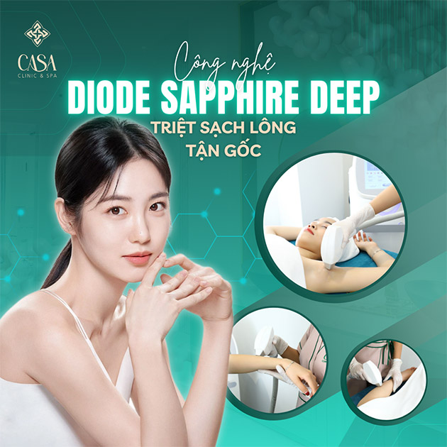 Casa Clinic & Spa - Triệt Lông Công Nghệ Diode Sapphire Deep Cao Cấp