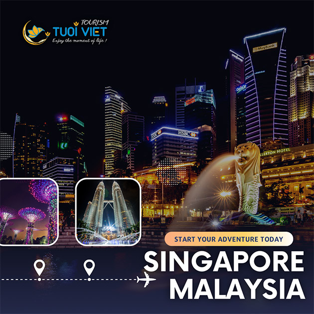 Tour Singapore - Malaysia 4N3Đ - Khởi Hành Sài Gòn