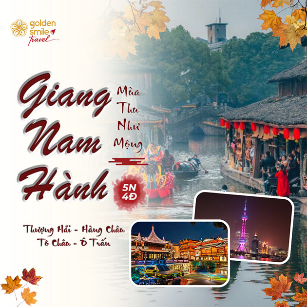 Tour Giang Nam Hành 5N4Đ - Thượng Hải - Hàng Châu - Tô Châu