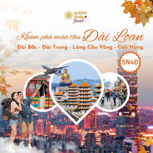 Tour Đài Loan 5N4Đ - Cao Hùng - Đài Trung - Đài Bắc