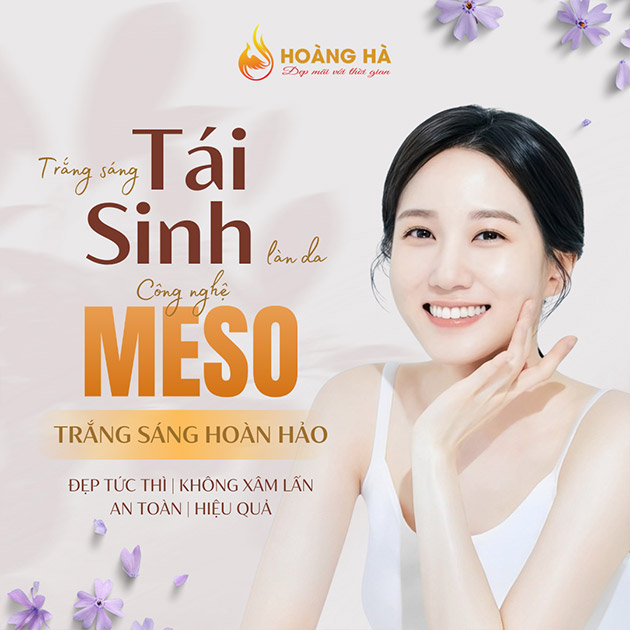 Hoàng Hà - Meso Căng Bóng, Trắng Sáng, Săn Chắc Da Tức Thì