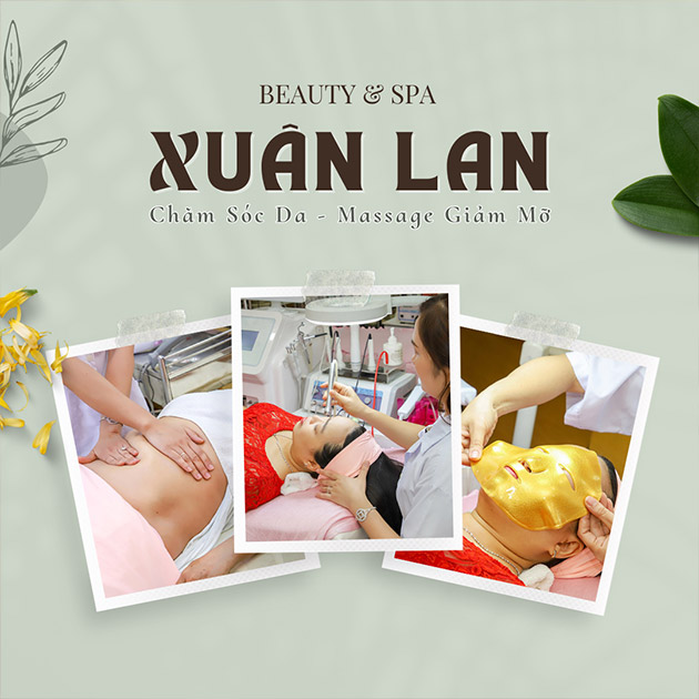 Spa Xuân Lan - 18 Gói Chăm Sóc Da/ Gội Đầu Dưỡng Sinh/ Giảm Béo