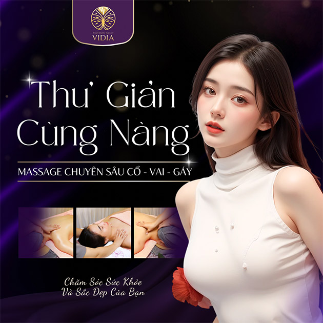 Vidia Clinic - Massage Chuyên Sâu Cổ, Vai, Gáy 60P