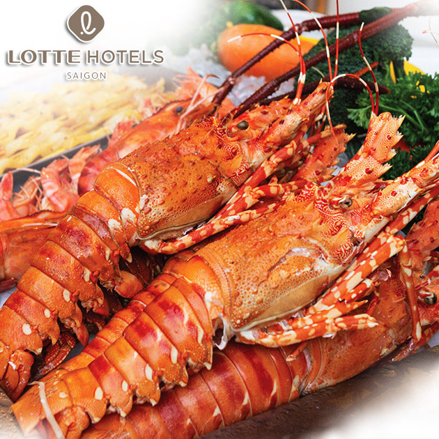 LOTTE HOTEL SAIGON - Buffet Tôm Hùm Thượng Hạng Chuẩn Quốc Tế