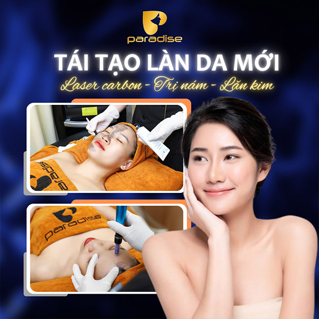 Paradise Spa - Trẻ Hóa Da Laser Carbon/ Trị Nám/ Lăn Kim