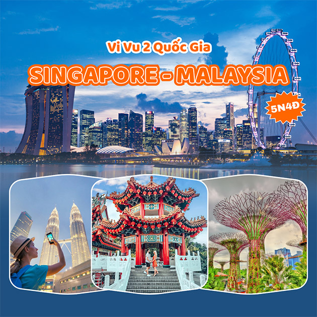 Tour Singapore - Malaysia 5N4Đ - Voucher Giảm Giá 400.000Đ