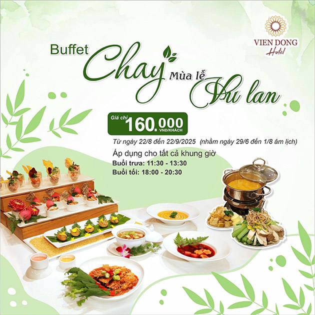 Viễn Đông - Buffet Chay Trưa/ Tối Mùa Vu Lan
