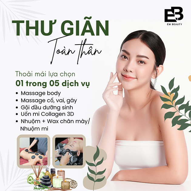 ÉM Beauty - Massage Body/ Cổ, Vai, Gáy/ Gội Đầu/ Uốn/ Nhuộm Mi