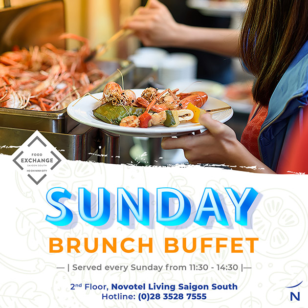 Novotel Living - Phú Mỹ Hưng - Buffet Cao Cấp Trưa Chủ Nhật
