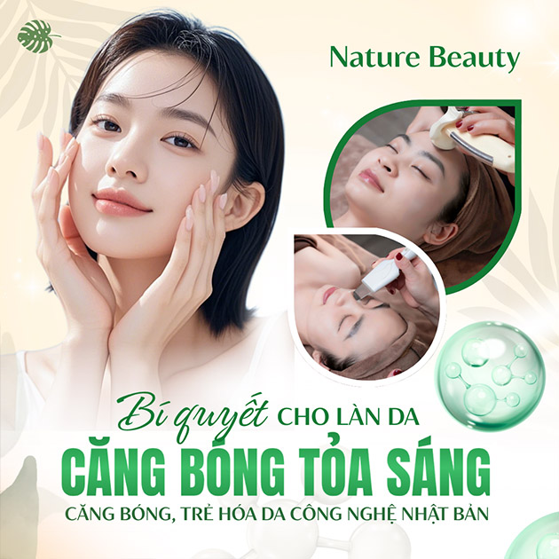 Nature Beauty - Căng Bóng, Trẻ Hóa Da Công Nghệ Nhật Bản