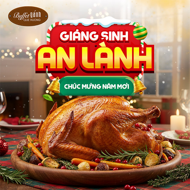 Buffet Gánh Liberty - Ẩm Thực 3 Miền - Tối Ngày Lễ Giáng Sinh, Tết Tây