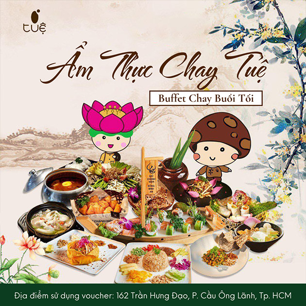 Ẩm Thực Chay Tuệ Trần Hưng Đạo - Buffet Chay Trưa/Tối Cao Cấp