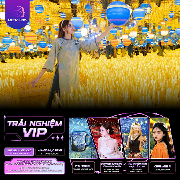 Metashow - Vé VIP Toàn Bộ Triển Lãm + 4 Hạng Mục Titan