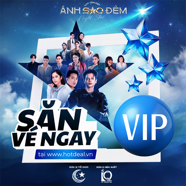 Live Concert 31/1 - Vé VIP Nam Em, Châu Khải Phong, Thái Ngân