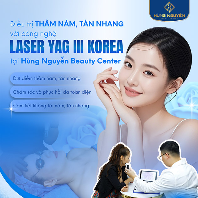 Hùng Nguyễn Beauty Center - Điều Trị Nám Công Nghệ Laser YAG 3 Korea