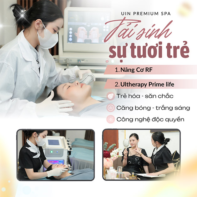 Uin Premium Spa - 3 Lần Nâng Cơ RF/ Ultherapy Xóa Nhăn, Trẻ Hóa Da