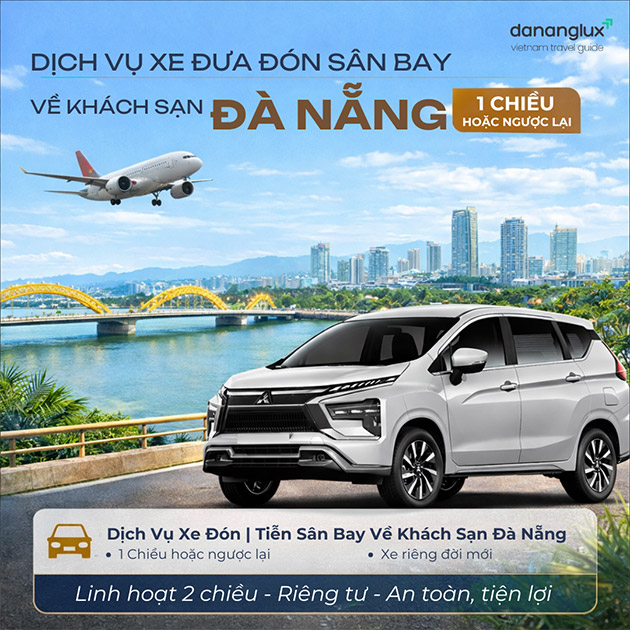Xe Đón / Tiễn Sân Bay Về KS Đà Nẵng 1 Chiều Hoặc Ngược Lại