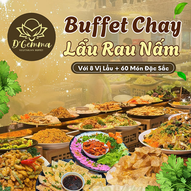 DGemma Hòa Bình - Buffet Lẩu Rau Nấm + Món Chay Á Âu