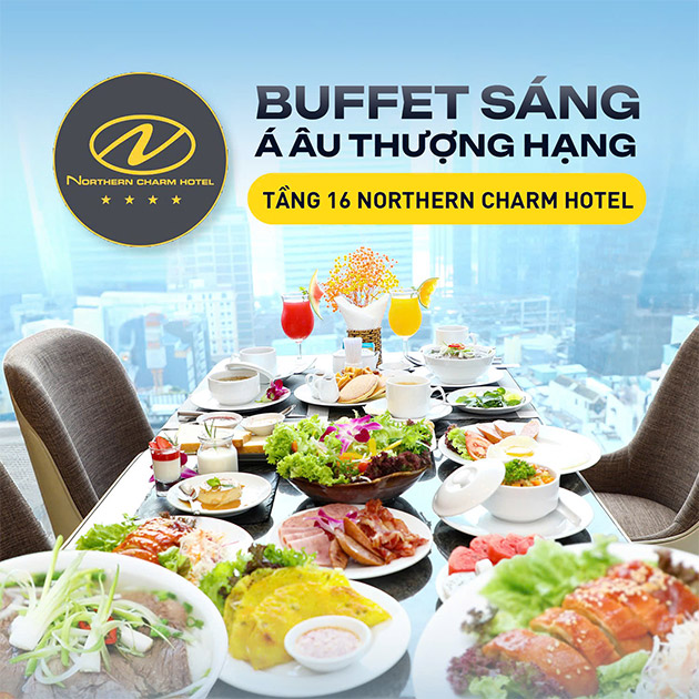Northern Charm Hotel - Buffet Sáng Á Âu Thượng Hạng