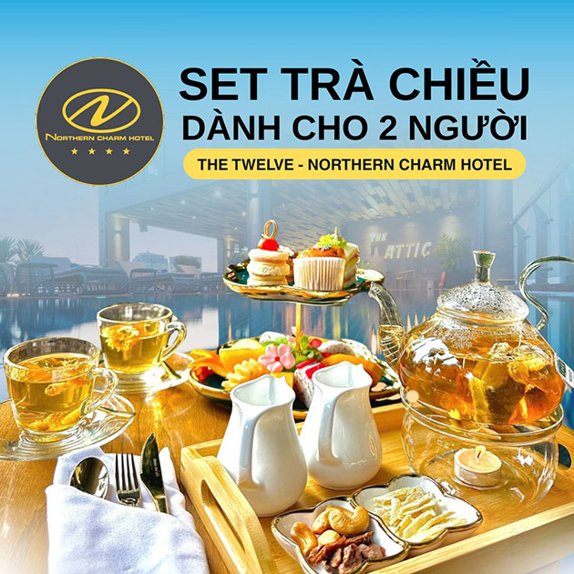 Northern Charm Hotel - Trải Nghiệm Trà Chiều Đẳng Cấp Cho 2 Người
