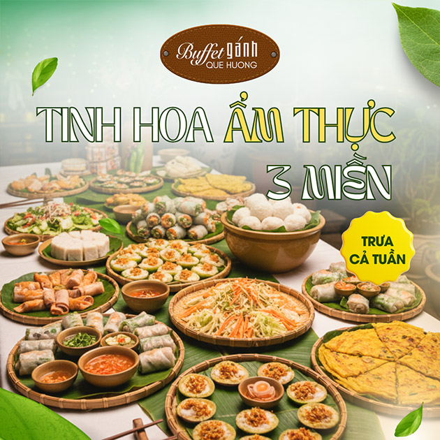 Buffet Gánh Quê Hương Liberty - Ẩm Thực 3 Miền - Trưa Cả Tuần