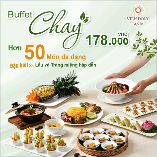 Viễn Đông - Buffet Trưa/ Tối Tinh Hoa Những Món Chay