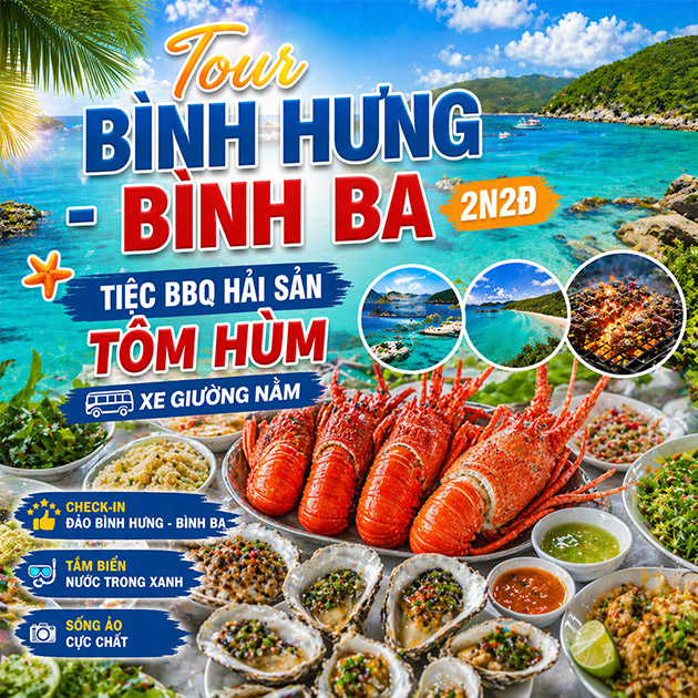 Tour Bình Hưng - Bình Ba 2N2Đ - Tiệc BBQ - Xe Giường Nằm - BD017