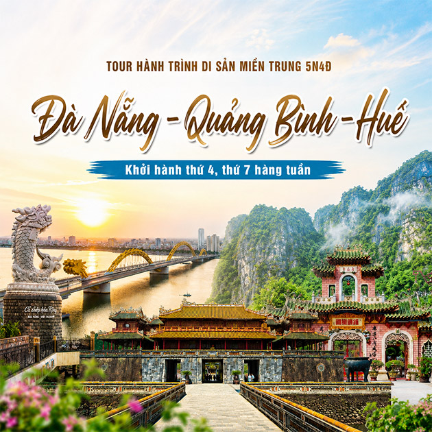 Tour Di Sản Miền Trung 5N4Đ - Đà Nẵng - Quảng Bình - Huế