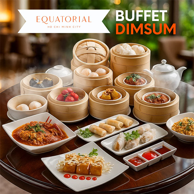 Equatorial - Buffet Trưa Dim Sum Cao Cấp 50 Món Chuẩn Vị Trung Hoa