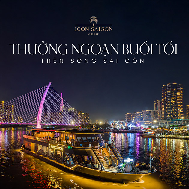 ICON Saigon Cruise - Set Menu Ăn Tối, Ngắm Cảnh Trên Du Thuyền 5*