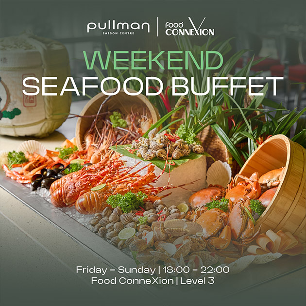 Pullman Saigon - Buffet Tối Hải Sản, Tôm Hùm, Soft Drink - T6, T7, CN