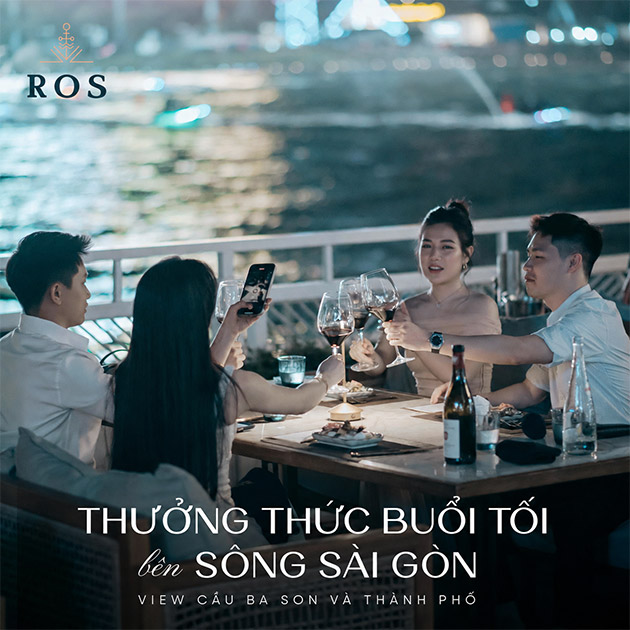 ROS - Yacht Club - Set Menu Ăn Tối Tại Nhà Hàng Bên Sông Sài Gòn