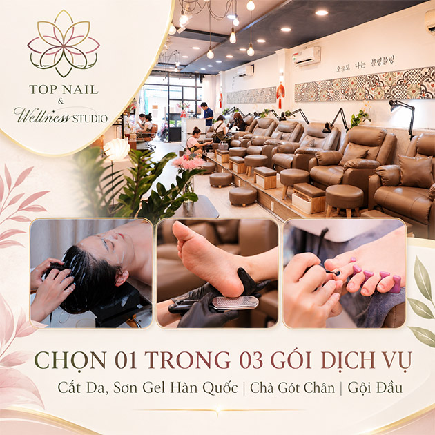 Top Nail Q1 - Cắt Da, Sơn Gel Hàn Quốc/ Chà Gót Chân/ Gội Đầu