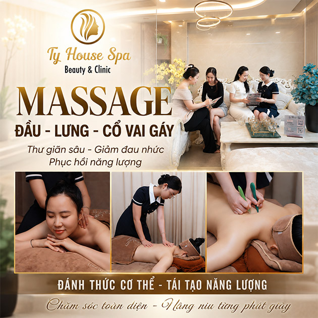 Ty House Spa - Massage Trị Liệu Chuyên Sâu Đầu, Cổ, Vai, Gáy, Lưng